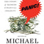 Panic: The Story of Modern Financial Insanity by Lewis, Mich