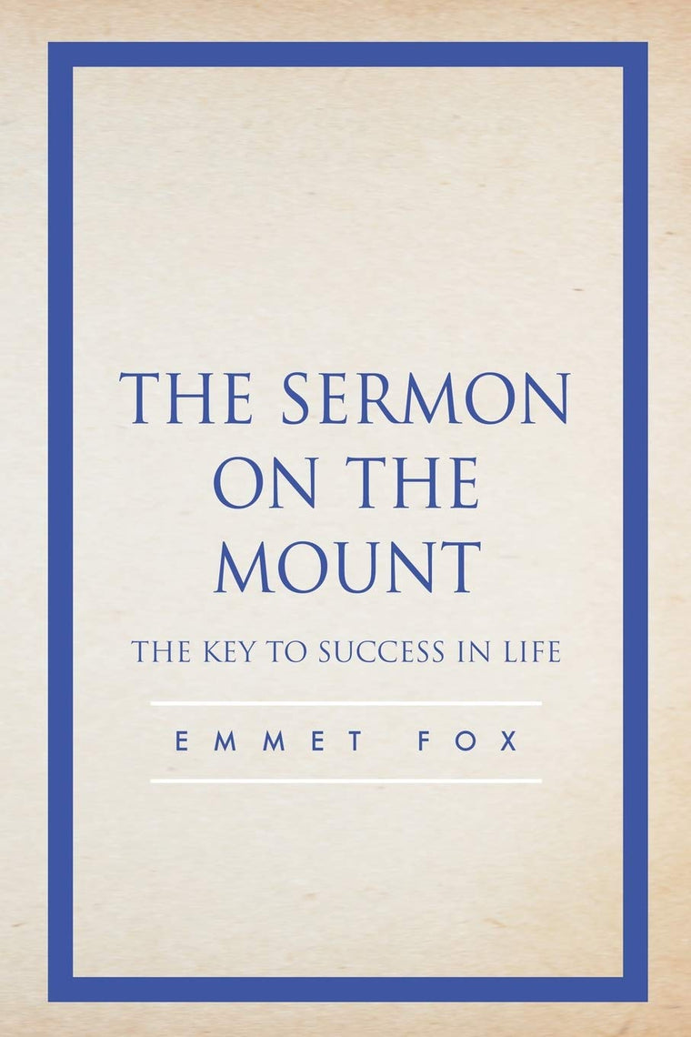 The Sermon on the Mount: The Key to Success in Life