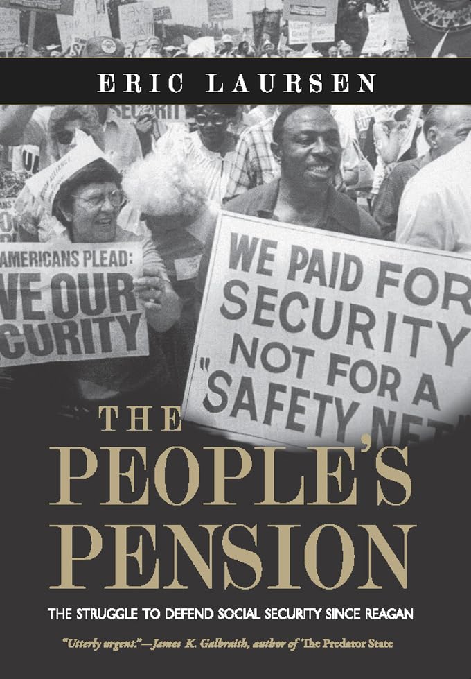 The People's Pension: The Struggle to Defend Social Security Since Reagan