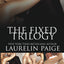 Fixed Trilogy