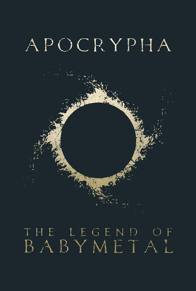 Apocrypha: The Legend Of BABYMETAL