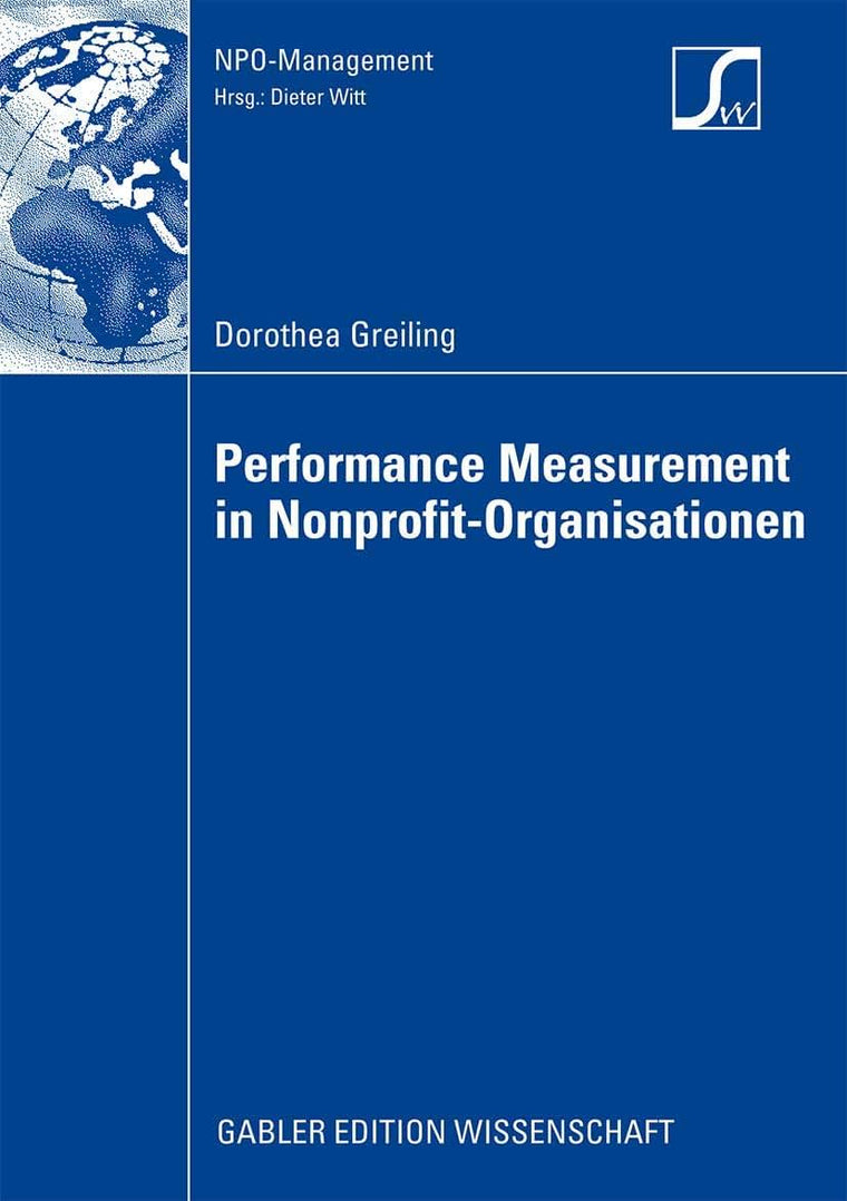 Performance Measurement in Nonprofit-Organisationen (NPO-Management) (German Edition)