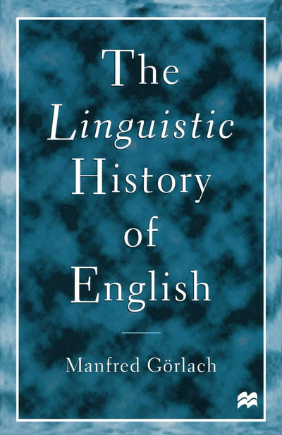 The Linguistic History of English: An Introduction