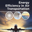 Energy Efficiency in Air Transportation