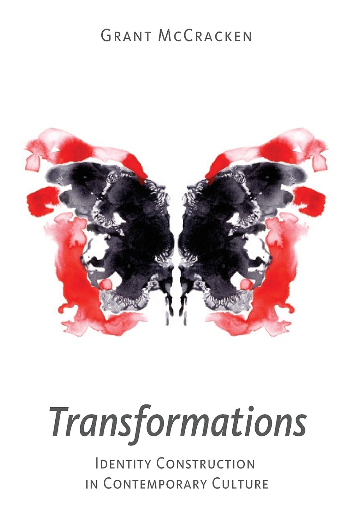 Transformations: Identity Construction in Contemporary Culture