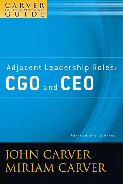 Adjacent Leadership Roles: CGO and CEO