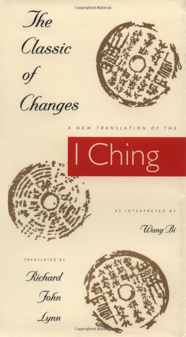 The Classic of Changes: A New Translation of the "I Ching" a