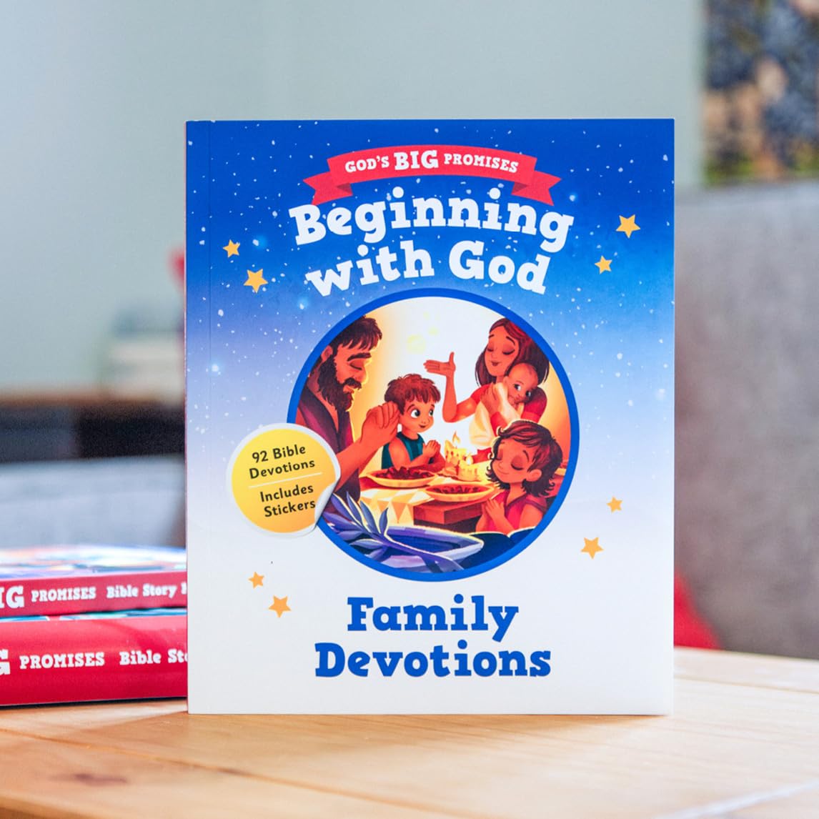 Beginning with God (God's Big Promises): 92 Bible Devotions for Young Children (A Read-Aloud Daily Devotional for Girls & Boys Ages 3-5 with Prayers, Stickers & Activities for Families with Toddlers)