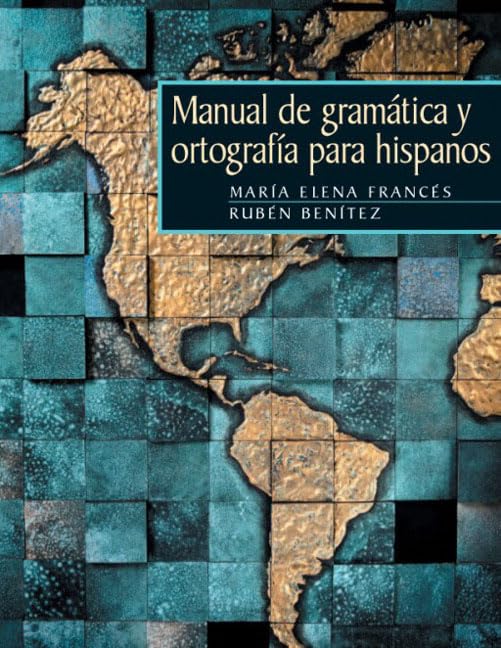 Manual De Gramatica Y Ortograffa Para Hispanos (Spanish Edition)