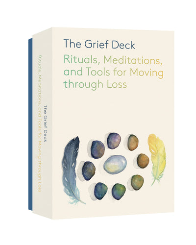 The Grief Deck: Rituals, Meditations, and Tools for Moving through Loss