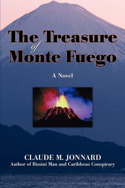 THE TREASURE OF MONTE FUEGO