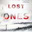 The Lost Ones: A Novel