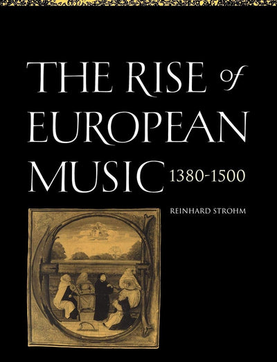 Rise of European Music 1380-1500