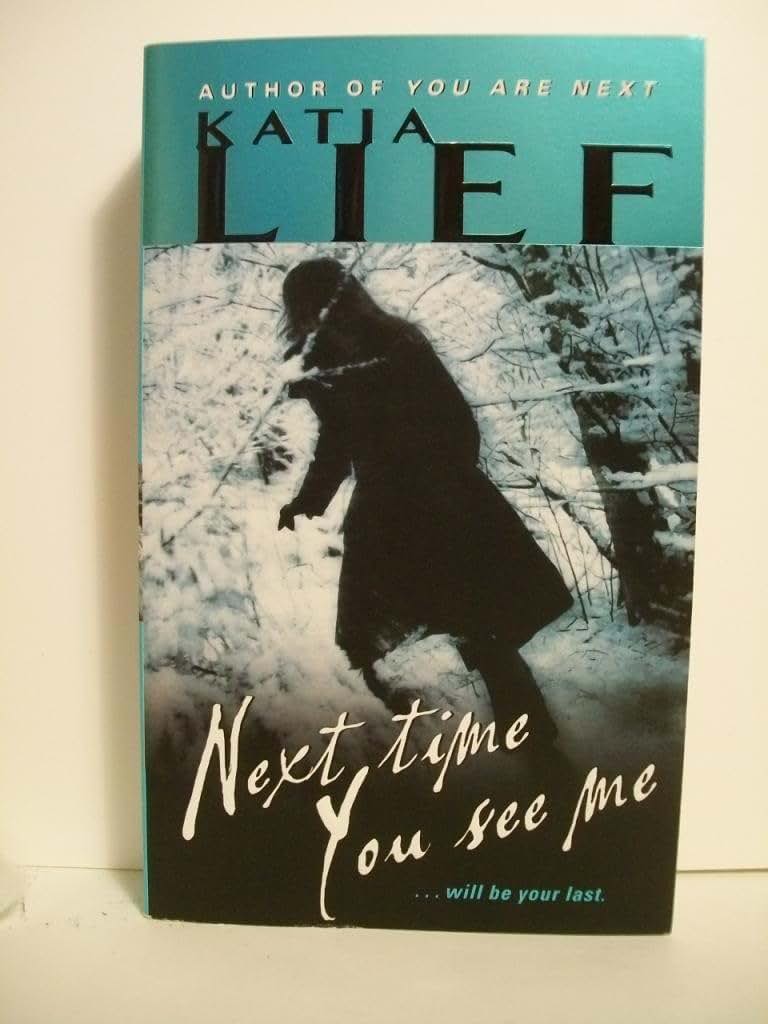 Next Time You See Me (Karin Schaeffer, 2)