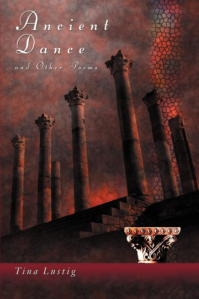 Ancient Dance: and Other Poems