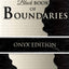 The Black Book of Boundaries: Onyx Edition