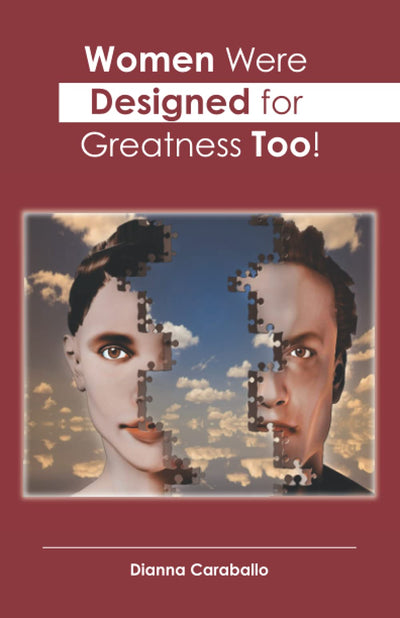 Women Were Designed for Greatness Too!