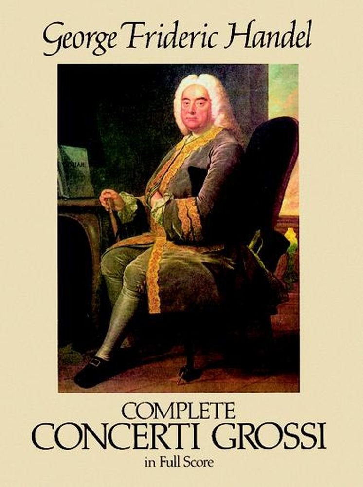 Complete Concerti Grossi in Full Score