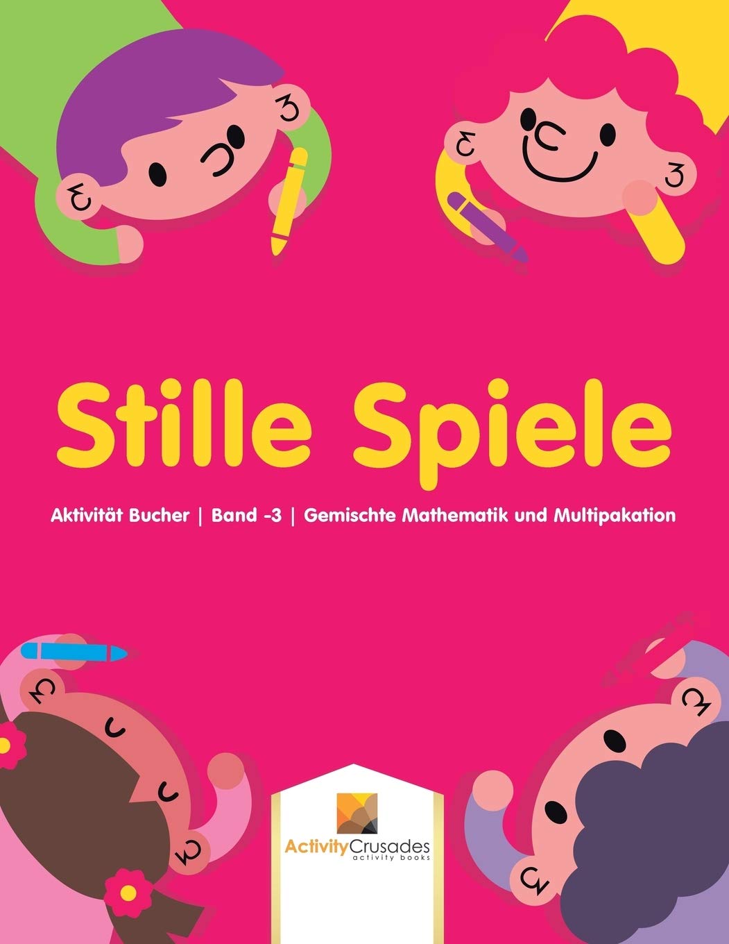 Stille Spiele : Aktivitt Bucher  Band -3  Gemischte Mathematik und Multipakation (German Edition)