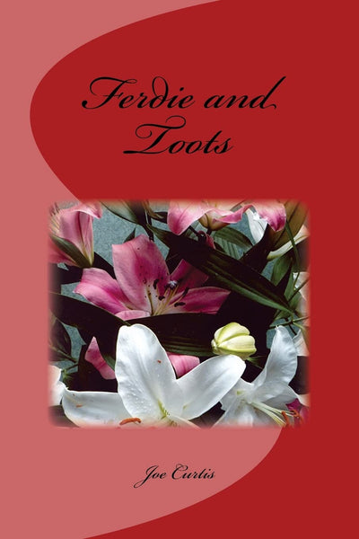 Ferdie and Toots