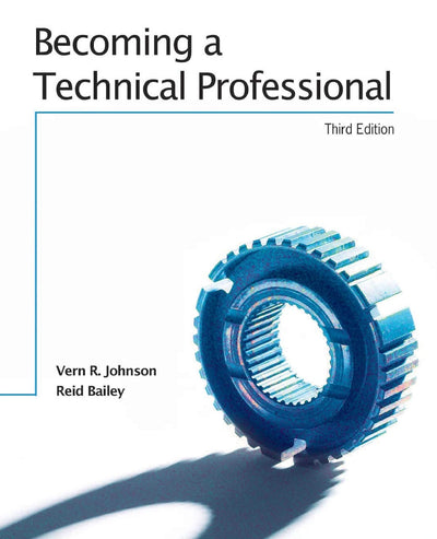 BECOMING A TECHNICAL PROFESSIONAL - TEXT