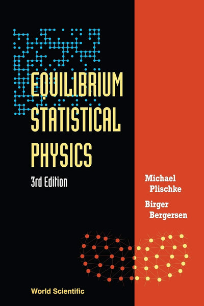 Equilibrium Statistical Physics (3rd Edition)
