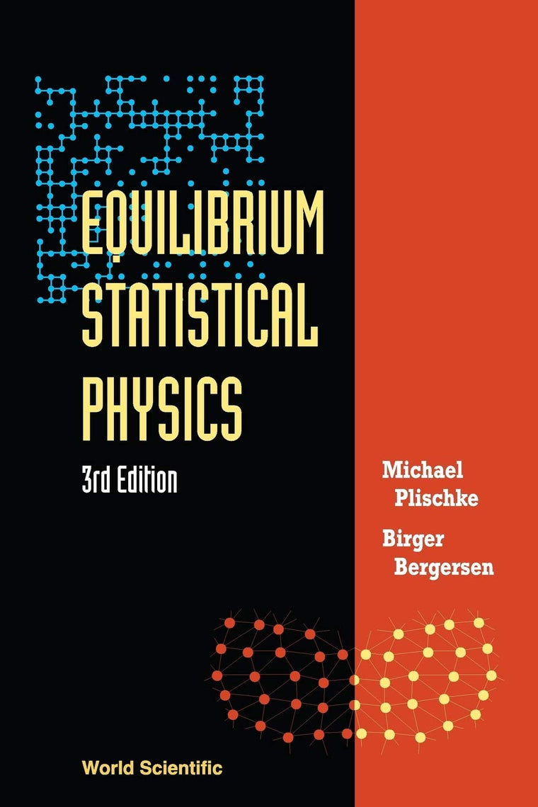 Equilibrium Statistical Physics (3rd Edition)