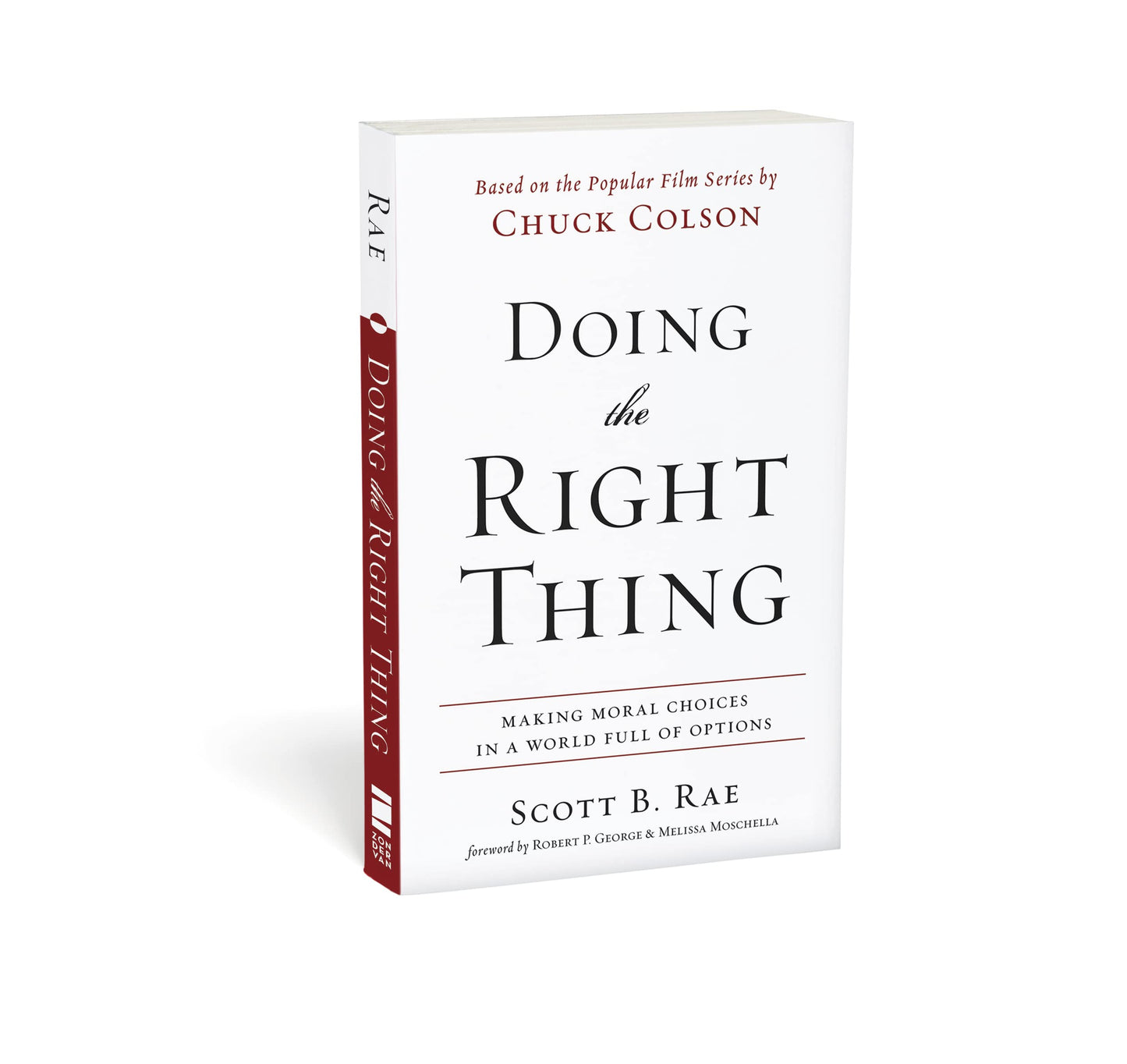 Doing the Right Thing: Making Moral Choices in a World Full of Options