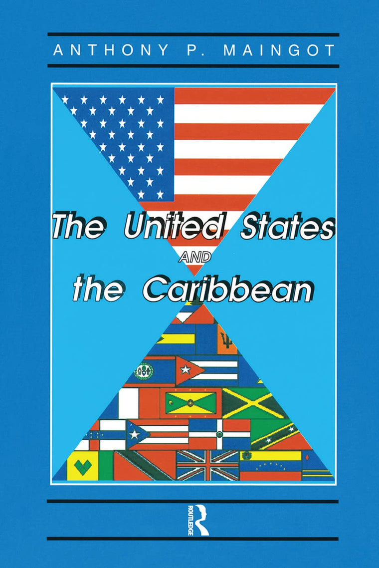 The United States And The Caribbean: Challenges Of An Asymmetrical Relationship