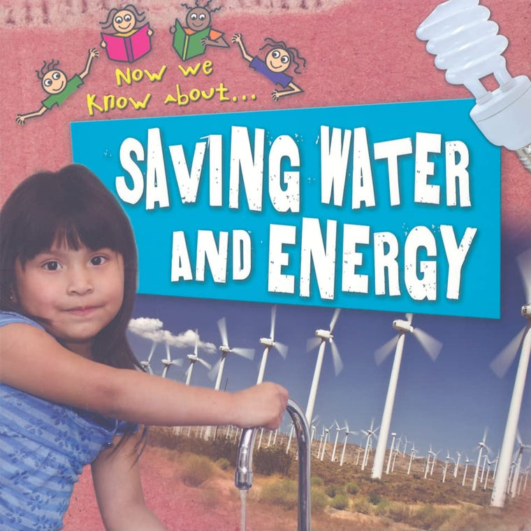 Saving Water and Energy (Now We Know about)