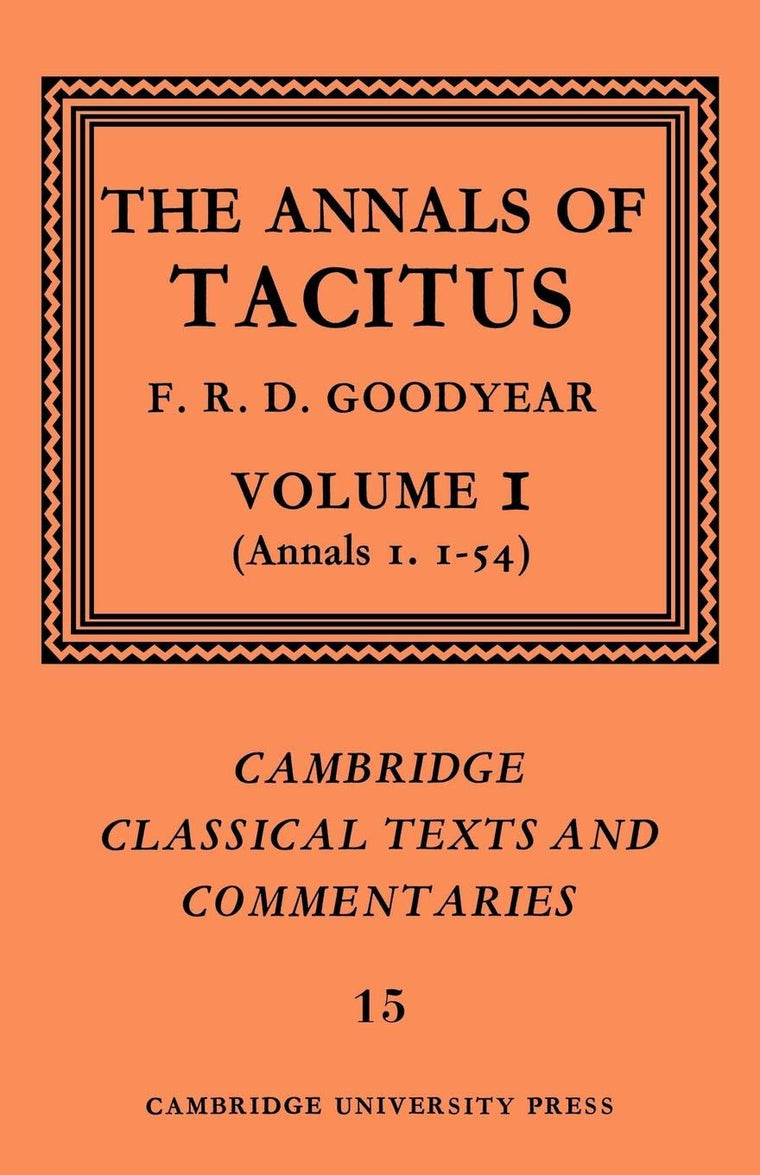 Tacitus:The Annals of Tacitus v1 (Cambridge Classical Texts and Commentaries)