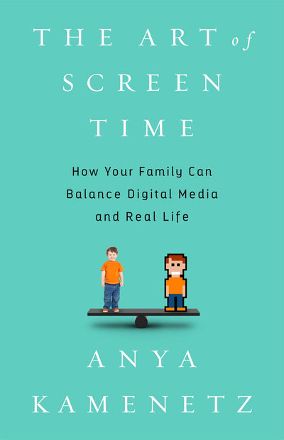 The Art of Screen Time: How Your Family Can Balance Digital Media and Real Life