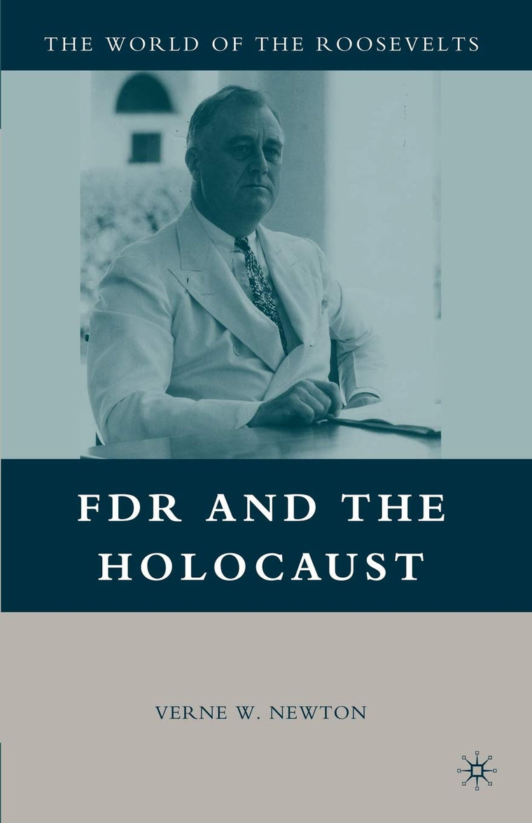 FDR and the Holocaust (The World of the Roosevelts)