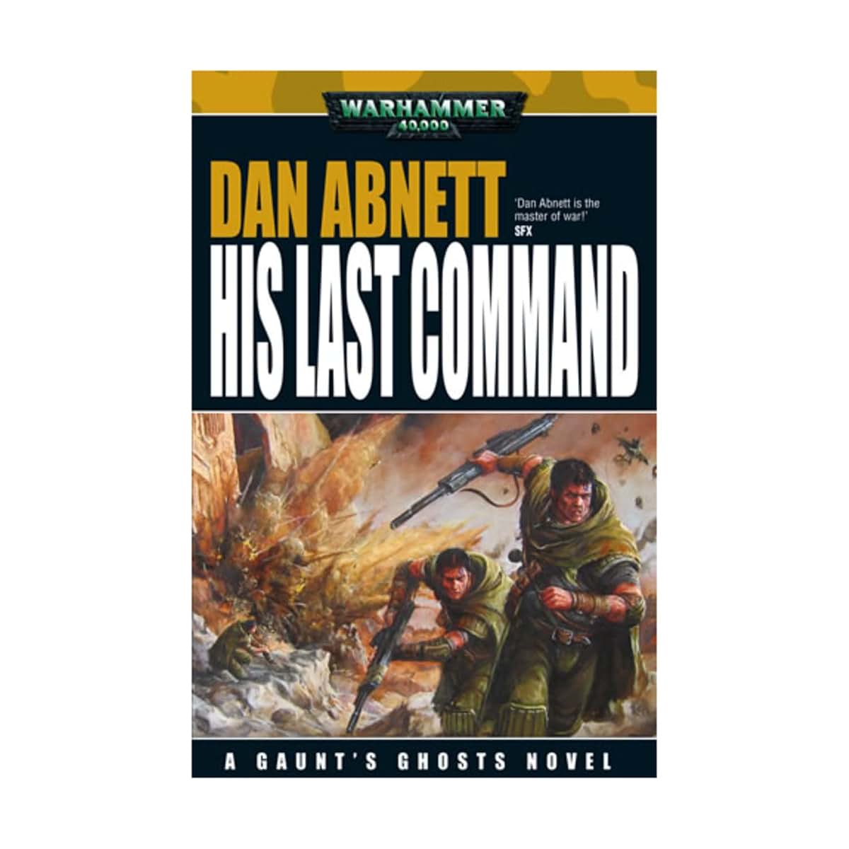 His Last Command (Gaunt's Ghosts)