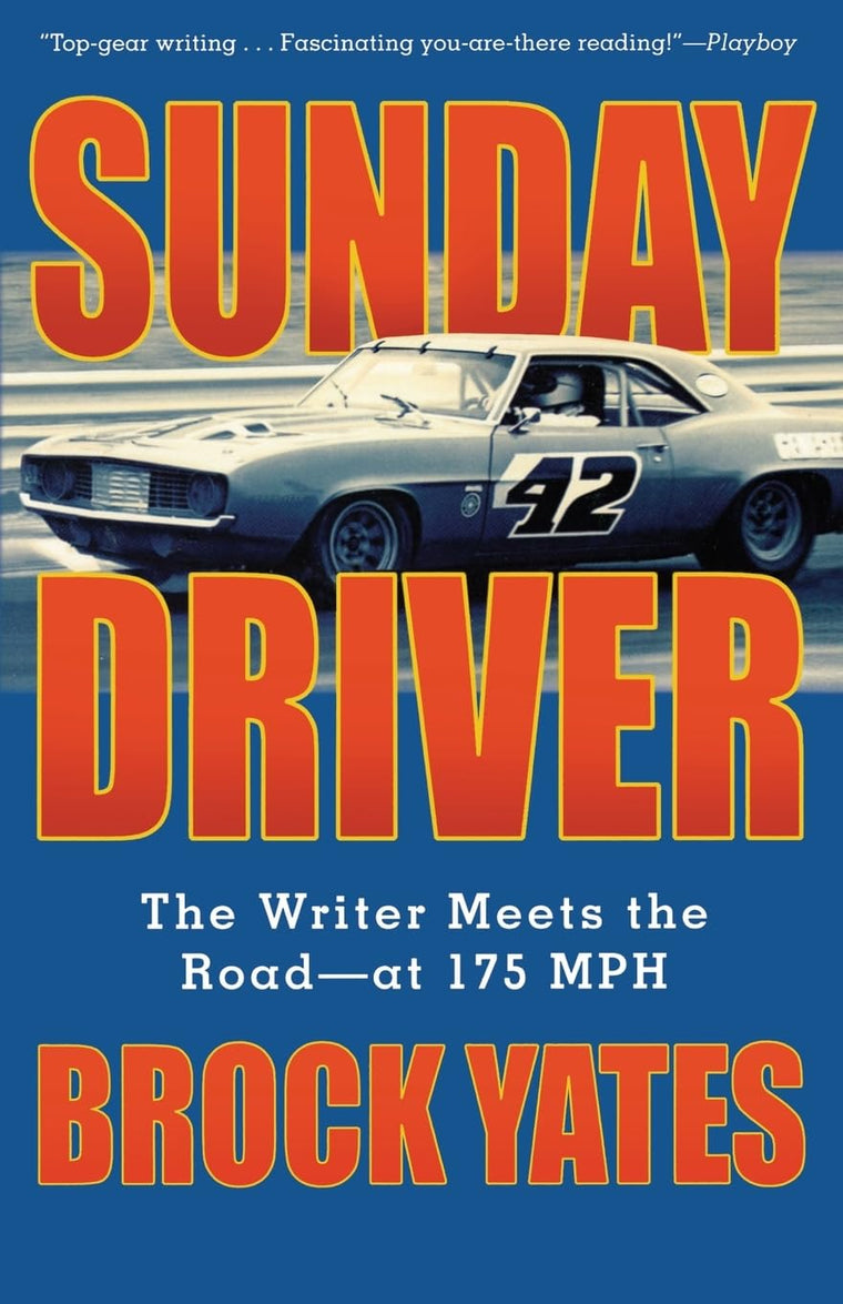 Sunday Driver: The Writer Meets the Road -- at 175 MPH