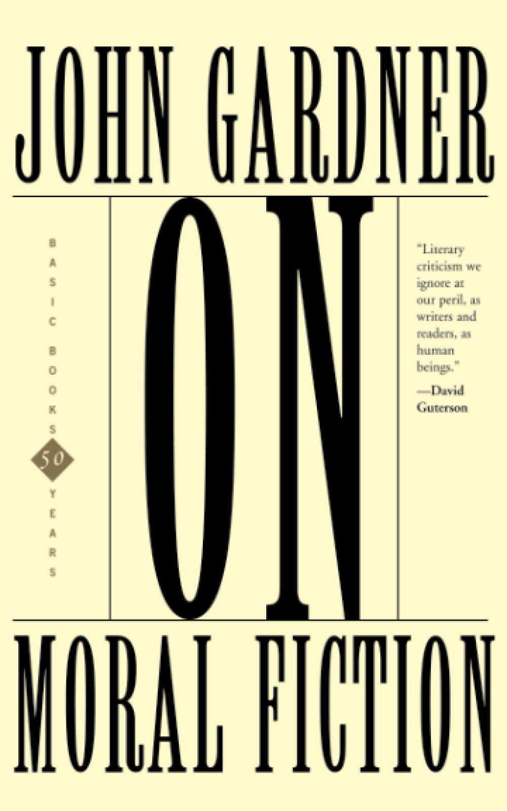 On Moral Fiction (A Harper Torchbook- TB 5069)