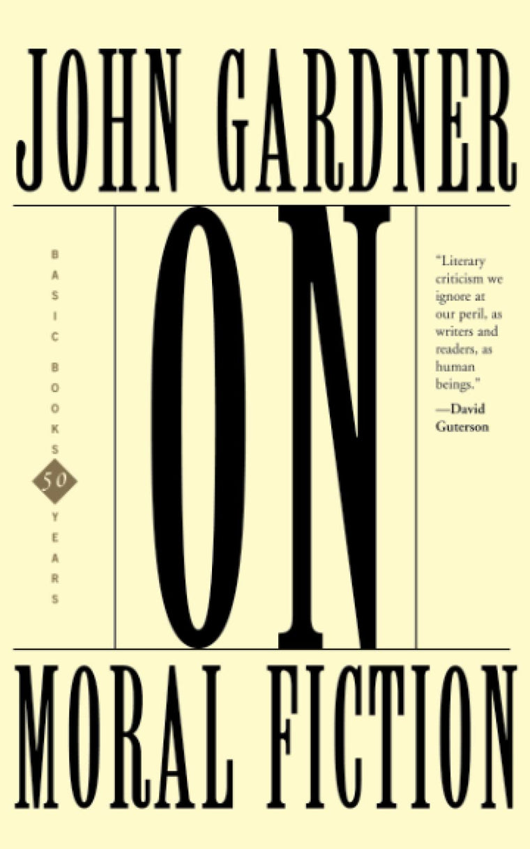 On Moral Fiction (A Harper Torchbook- TB 5069)