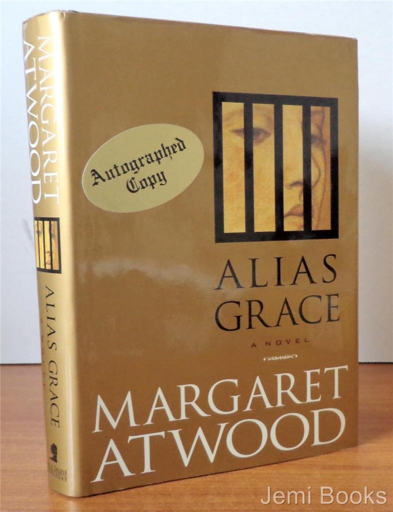 Alias Grace by Atwood, Margaret