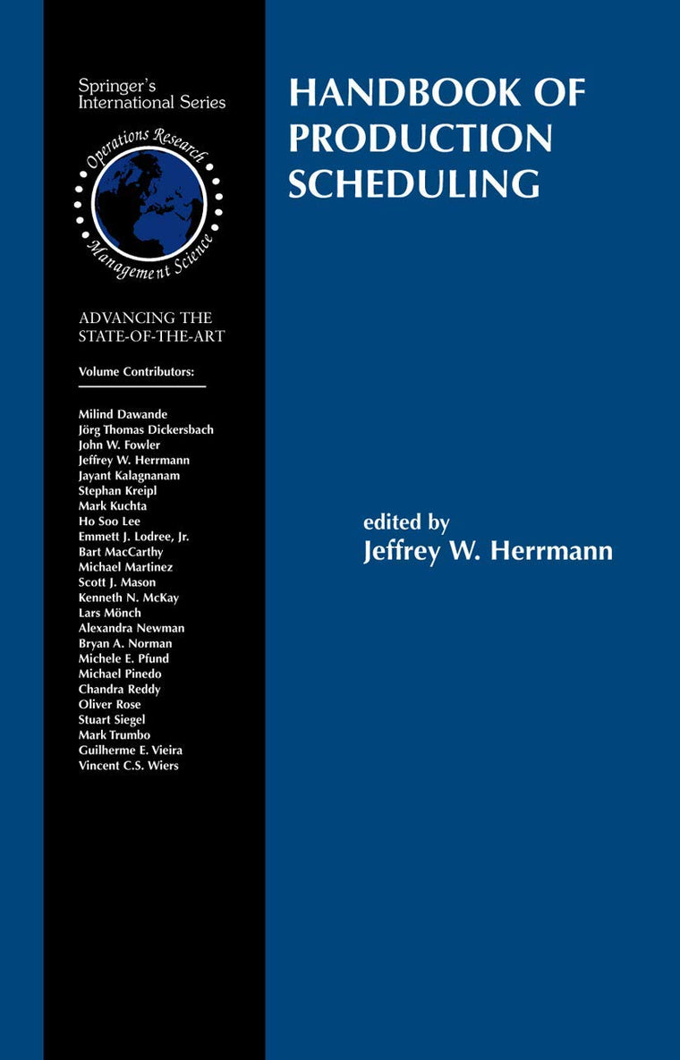 Handbook of Production Scheduling (International Series in Operations Research & Management Science, 89)
