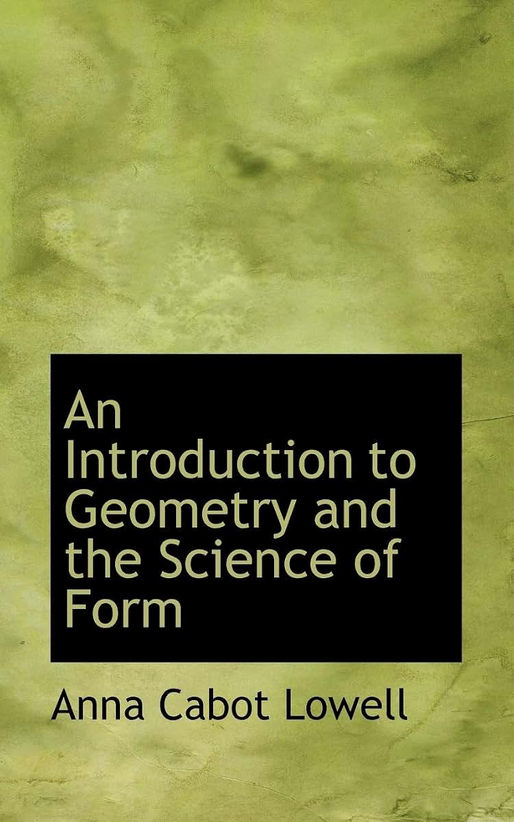 An Introduction to Geometry and the Science of Form