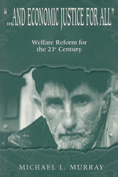 . . . and Economic Justice for All (Biblical Literature; 156)