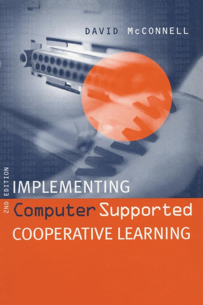 Implementing Computer Supported CO-Operative Learning 2nd Ed