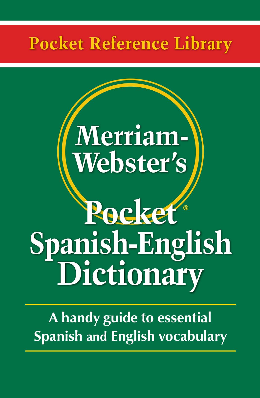 Merriam-Webster's Pocket Spanish-English Dictionary, Newest Edition, (Flexible Paperback)