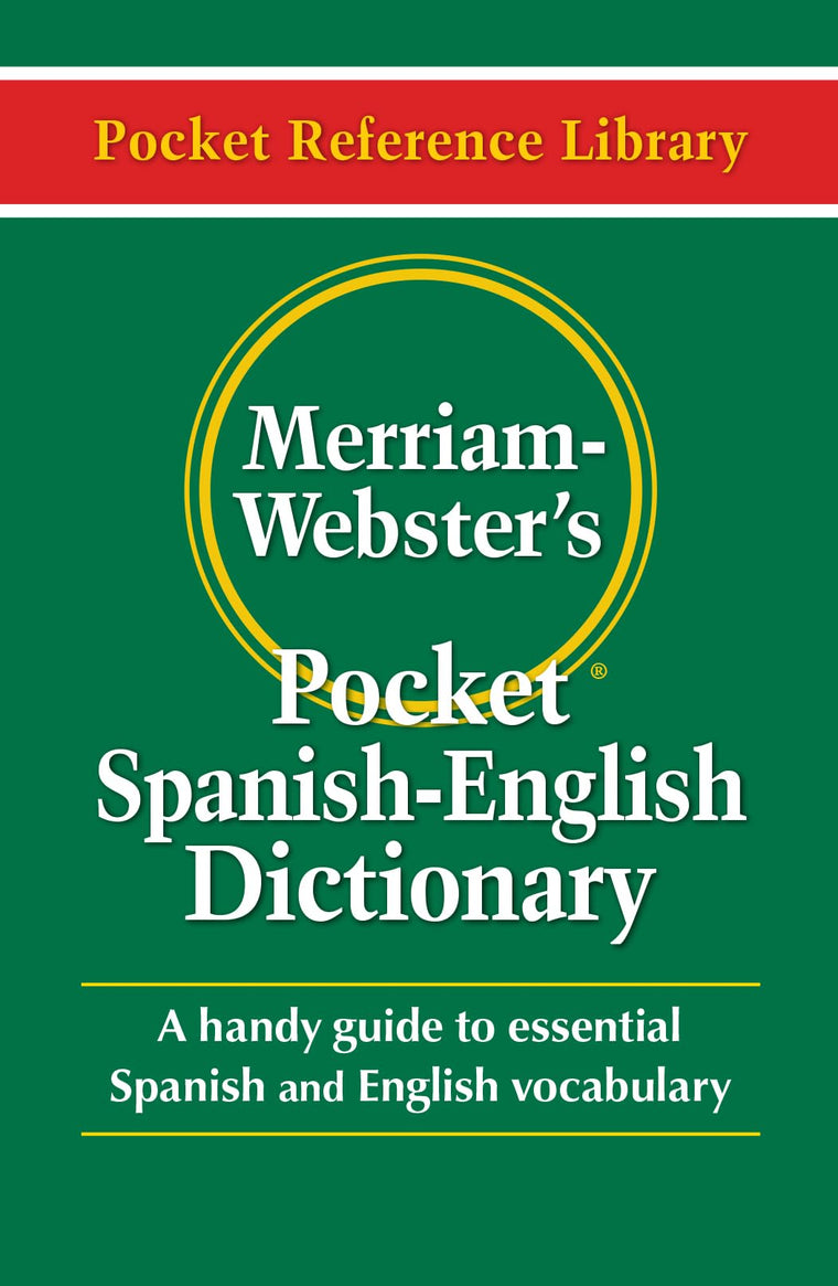 Merriam-Webster's Pocket Spanish-English Dictionary, Newest Edition, (Flexible Paperback)