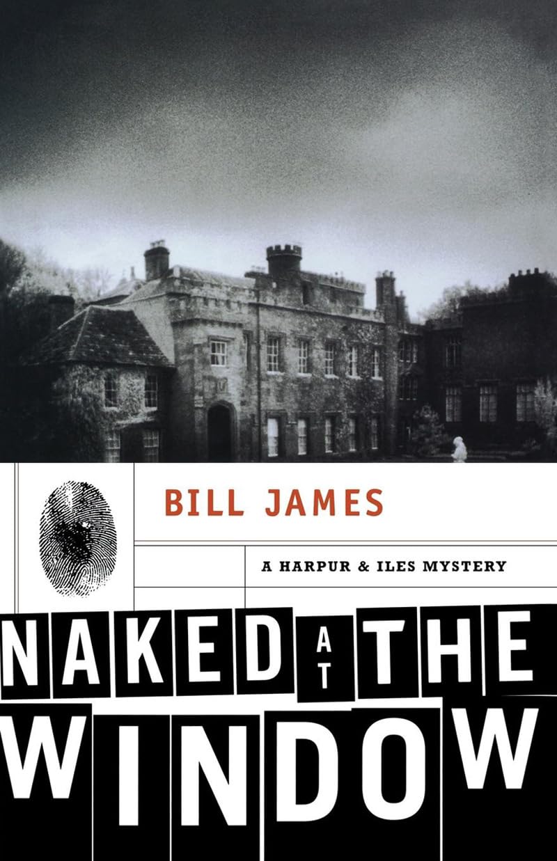 Naked at the Window (Harpur & Iles Mysteries, 19)