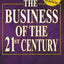 The Business Of The 21St Century