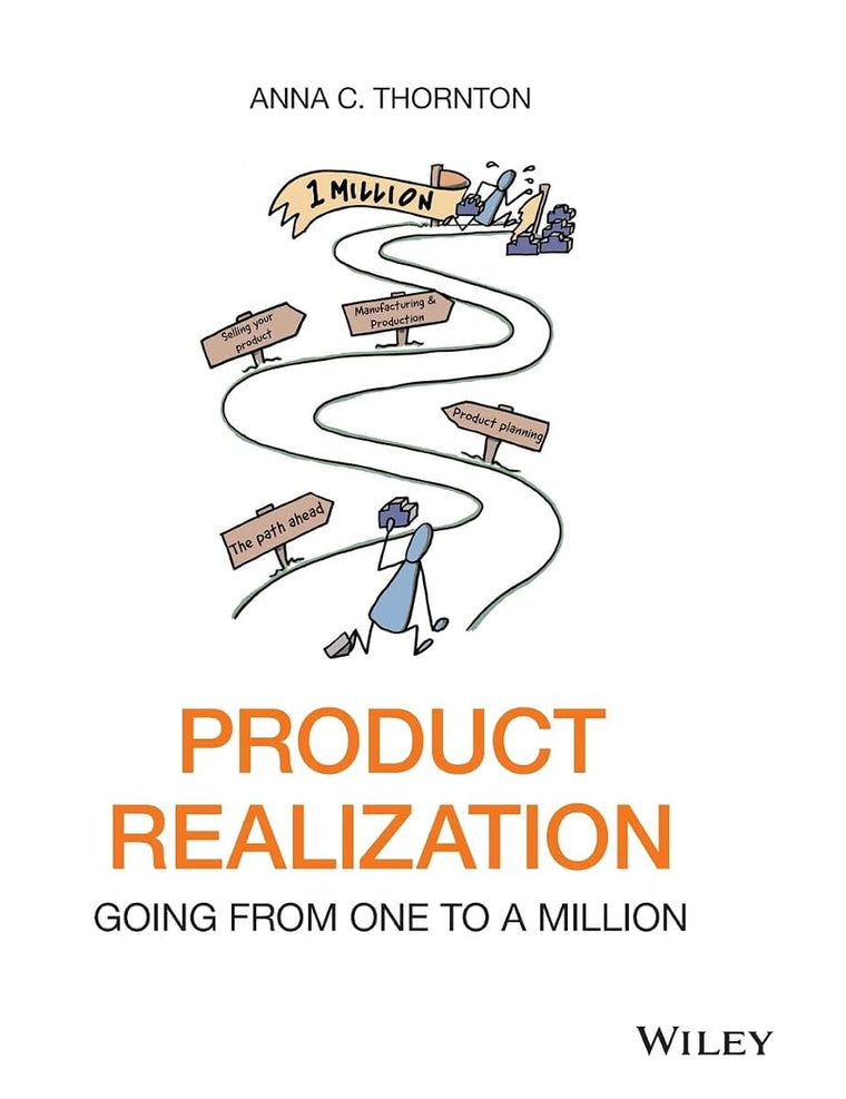 Product Realization: Going from One to a Million