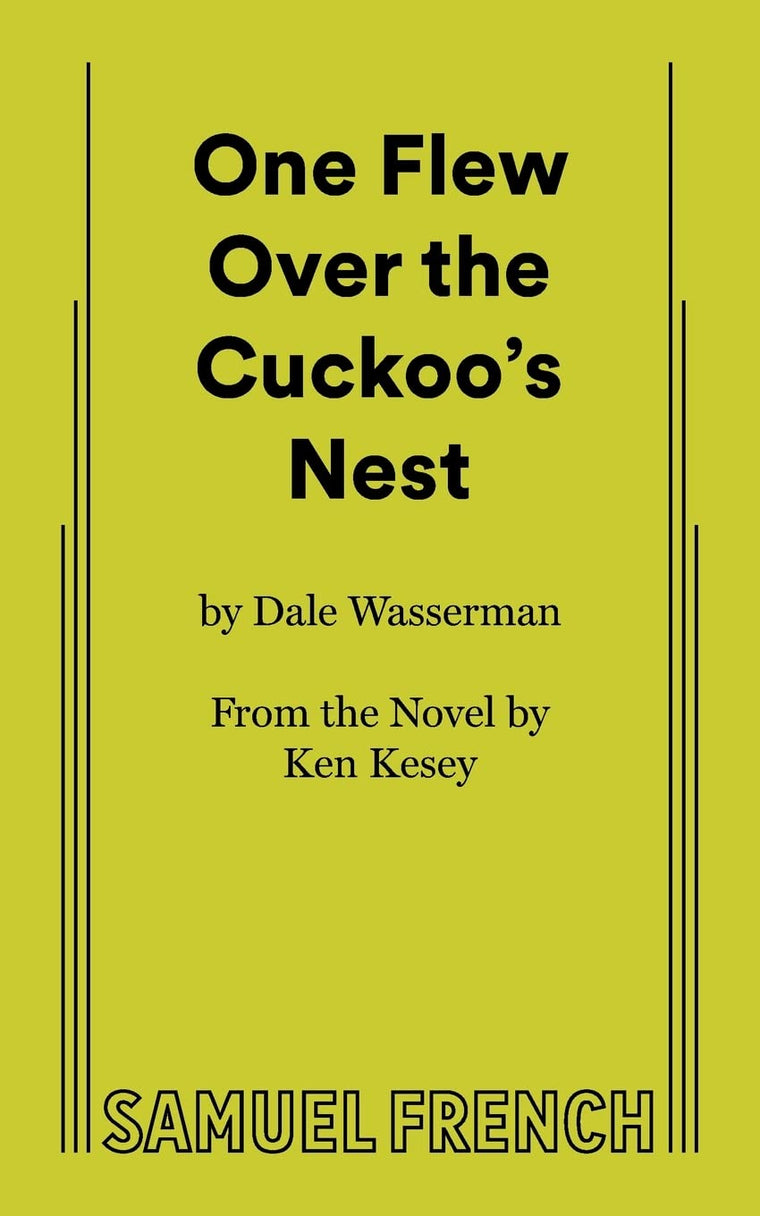 One Flew over the Cuckoo's Nest : A Play in Two Acts