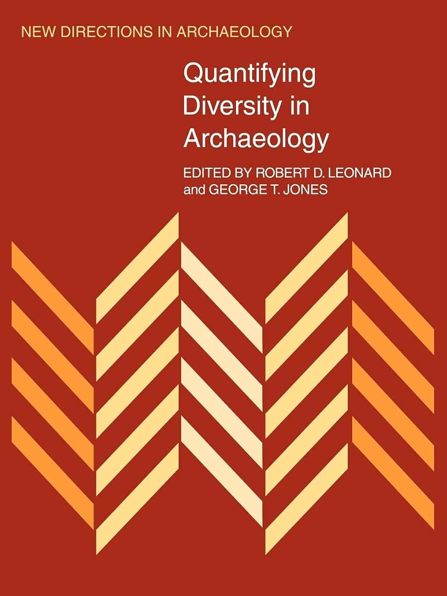 Quantifying Diversity in Archaeology (New Directions in Archaeology)