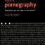 The Problem of Pornography: Regulation and the Right to Free Speech